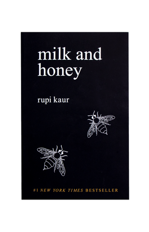 milk and honey – Rupi Kaur